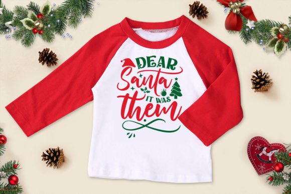 Dear Santa It Was Them