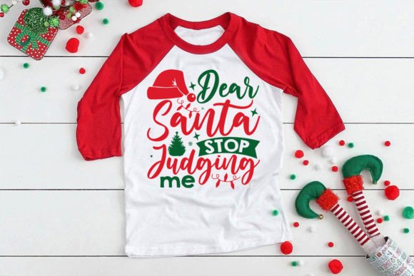 Dear Santa Stop Judging Me