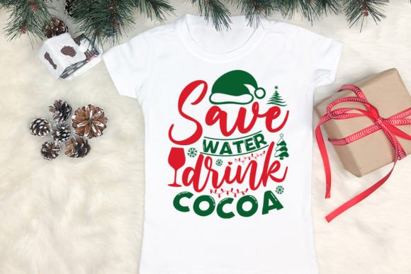 Save Water Drink Cocoa